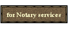 for Notary services