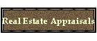 Real Estate Appraisals